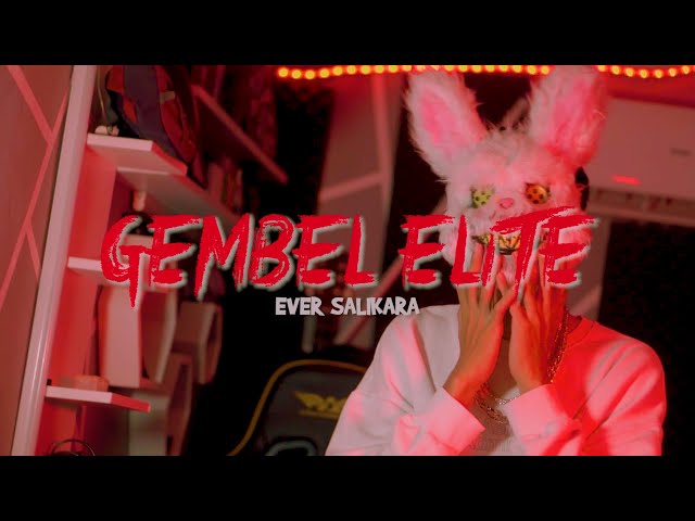 Ever Salikara - Gembel Elite ( Official Music Video ) class=