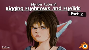 How to rig Eyebrows and Eyelids in Blender - Part 2/2 | Intermediate level Tutorial