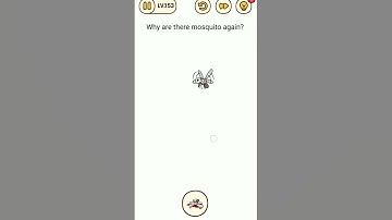 BRAIN FIND LV 153 WHY ARE THERE MOSQUITO AGAIN