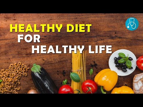 Healthy Diet - What You Must Know about Food You Eat