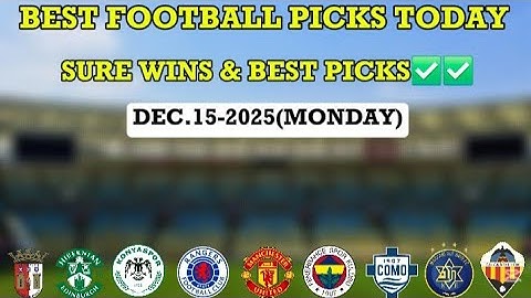 🔥Top Monday’s Football Predictions|Sure Wins & Best Picks✅️✅️