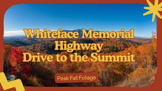 Whiteface Memorial Scenic Drive | Peak Fall Foliage to the Summit (4K)