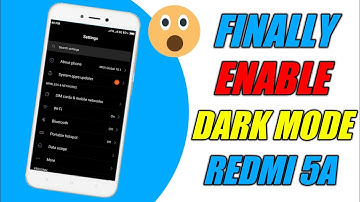 Redmi 5a Finally Enable Dark Mode | How To Enable Dark Mode On Redmi 5a | Any Xiaomi Device