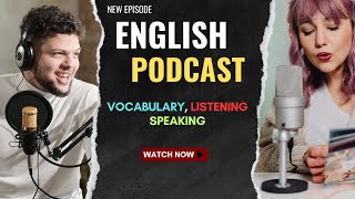 Learn English With Podcast Conversation Episode 1 | English Podcast For Beginners #englishpodcasts