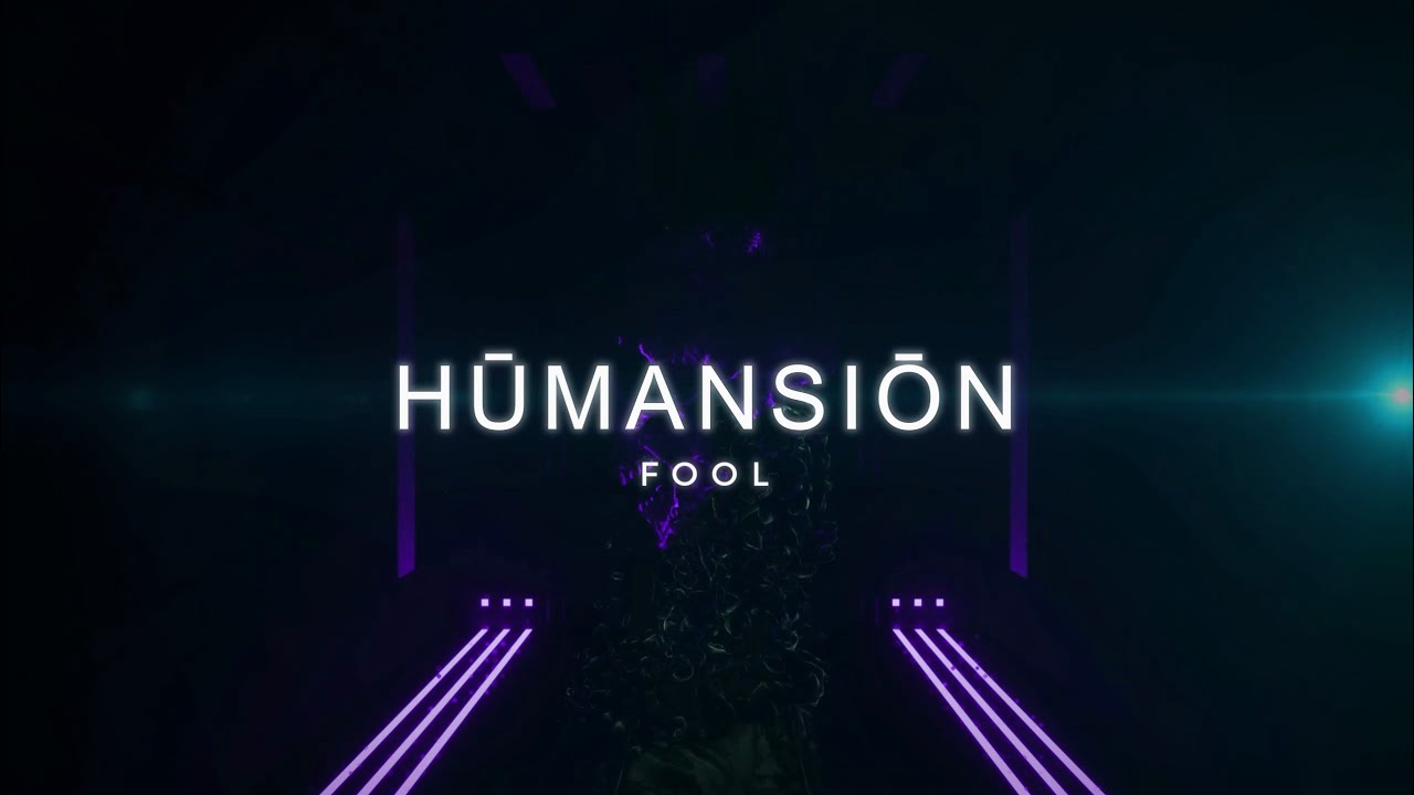 HUMANSION - Fool [XILE EXCLUSIVE]