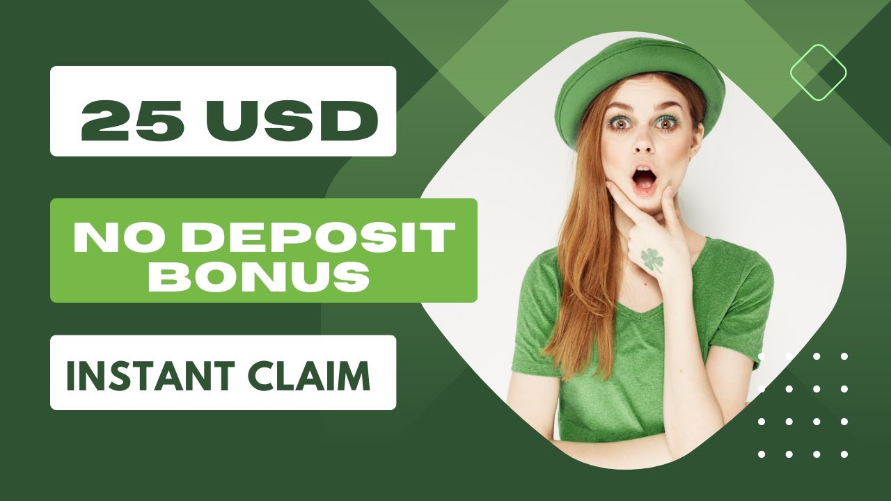 New Instant 25$ No Deposit Bonus | Without KYC | No Need Deposit ...