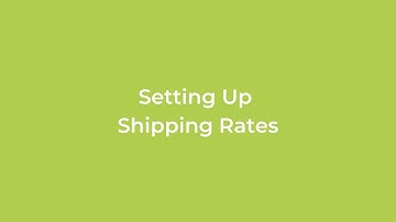 Tutorial - How to Set Up Shipping Rates