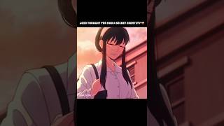 Loid thought Yor had a secret identity ❤🩹#spyxfamily #loid #yor #anime