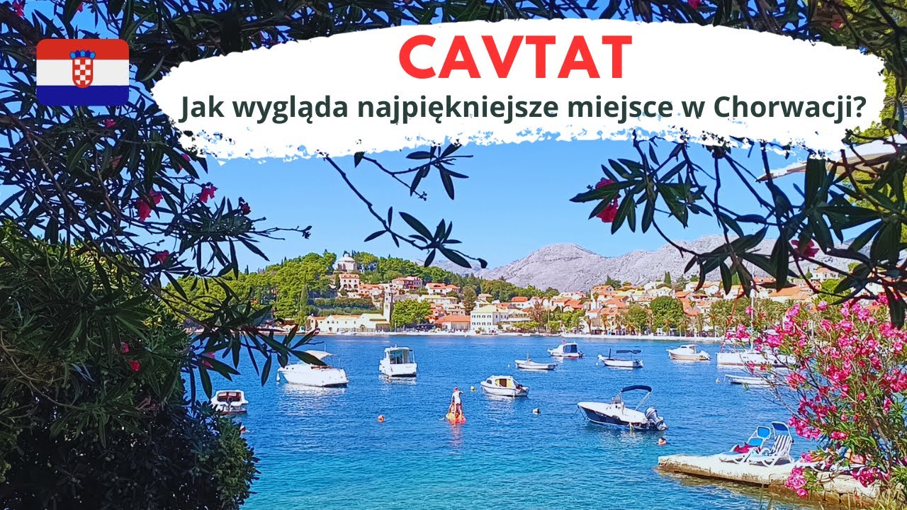 CHORWACJA CAVTAT 🇭🇷. Jak wygląda najpiękniejsze miejsce w Chorwacji?