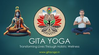 Gita Yoga | Practice Yoga & Learn Bhagavad Gita | #bhagavadgita #yoga #yogapractice #meditation