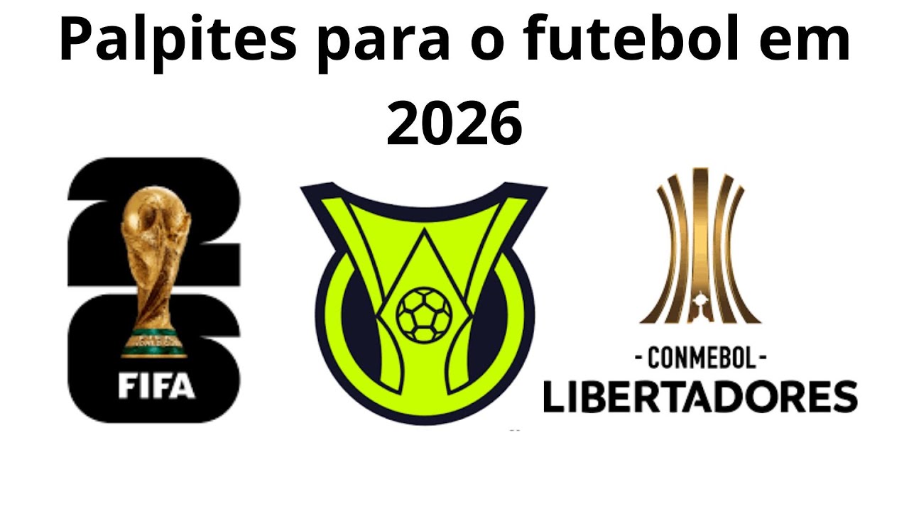 Palpites para o futebol em 2026