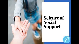 Science of Social Support (September 5, 2025)