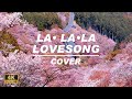 【絶景】LA・LA・LA LOVE SONG / 久保田利伸 (旅音カバー)