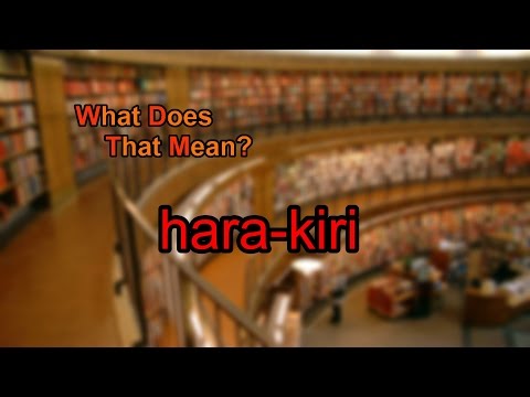 Hara Kiri Meaning In English