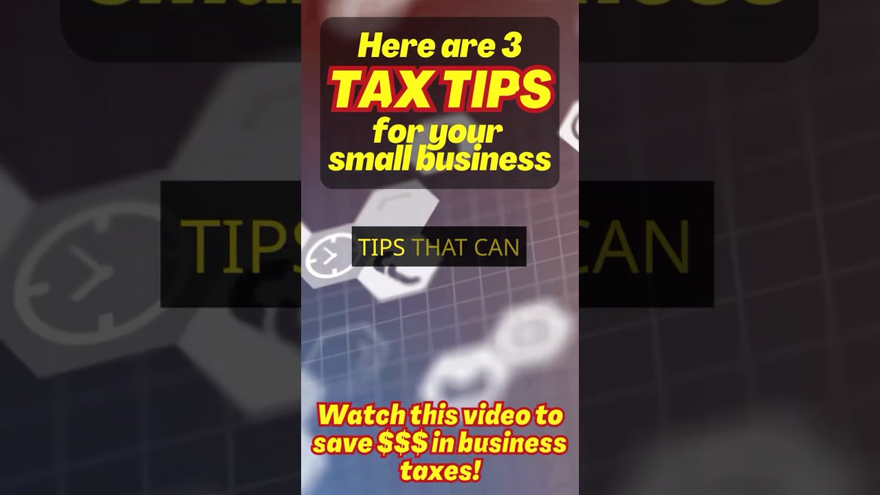 💰 3 Simple Tax Saving Tips for Small Business Owners!  