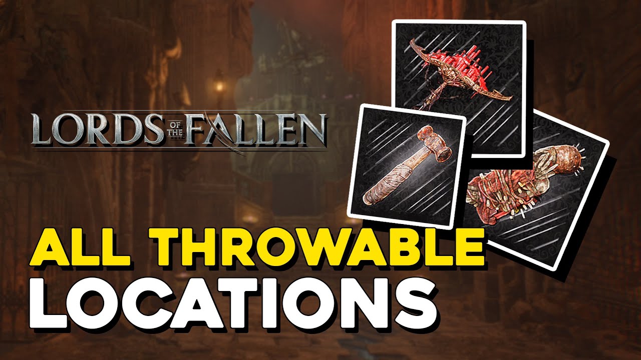 Lords Of The Fallen (2023) All Throwable Locations (Throwable Collector Trophy Guide) - YouTube