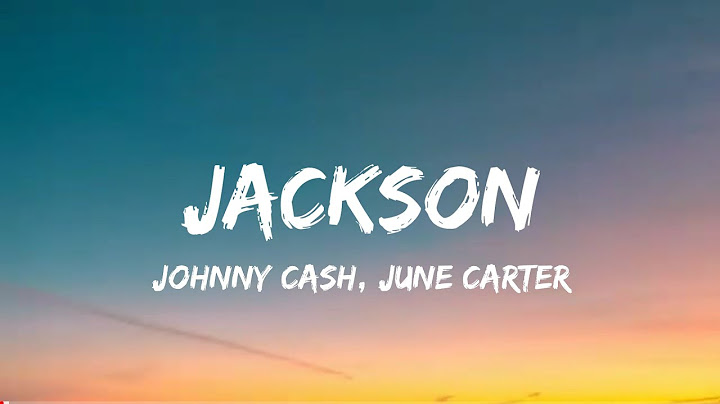 Johnny cash and june carter jackson lyrics