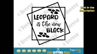 Leopard is the New Black SVG PNG Sublimation Leopard print Geometric SVG Cheetah SVG Gift | Teesvg Leopard is the New Black SVG PNG Sublimation Leopard print Geometric SVG Cheetah SVG Gift | Teesvg