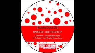 Mindhacker - Lucky Pistachio (Monque Remix)