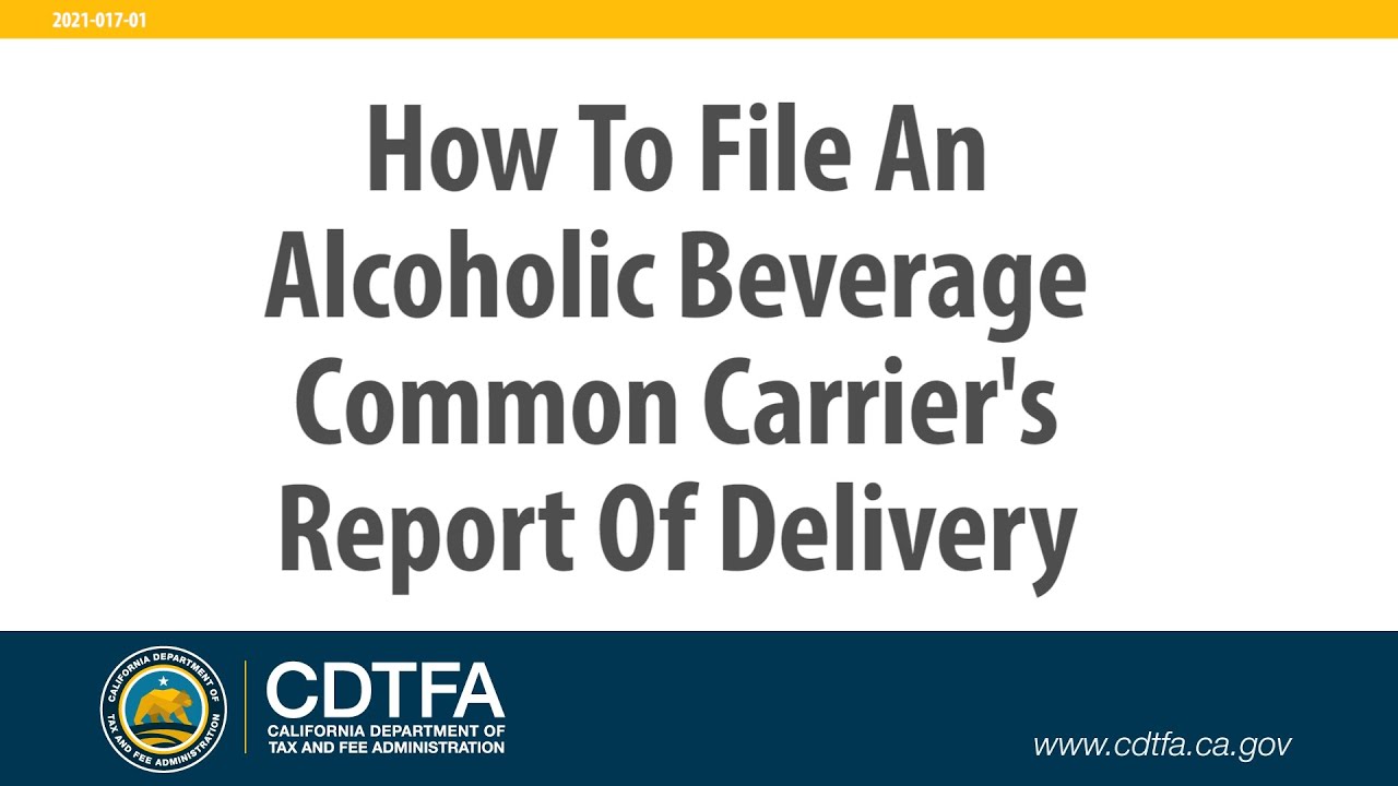 How to File an Alcoholic Beverage Common Carrier's Report of Delivery YouTube