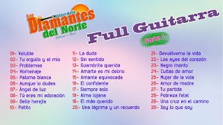 Diamantes del Norte - FULL GUITARRA