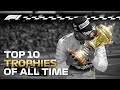 TOP 10 FORMULA 1 TROPHIES OF ALL TIME