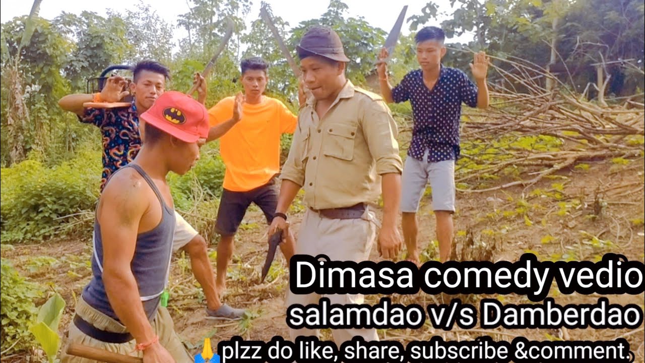Dimasa comedy vedio//salamdao / Damberdao/luwarising/mata/Brajil.