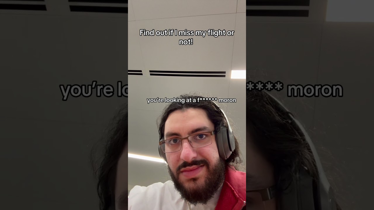 Find out if I missed my flight or not!