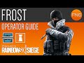 Frost Operator Guide - Rainbow Six Siege
