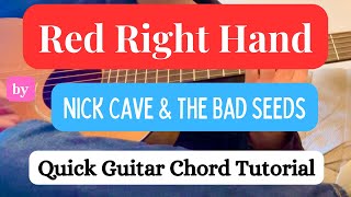 How To Play Red Right Hand By Nick Cave U0026 The Bad Seeds  Quick Guitar Chord Tutorial