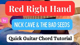 How To Play Red Right Hand By Nick Cave The Bad Seeds - Quick Guitar Chord Tutorial