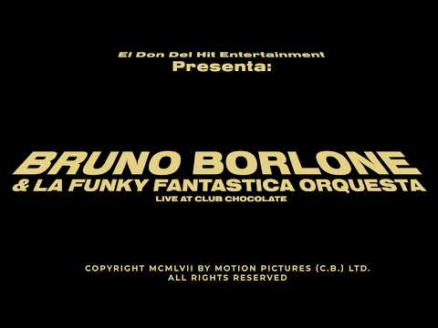 Bruno Borlone & La Funky Fantástica Orquesta Live at Club Chocolate (Parte 1)