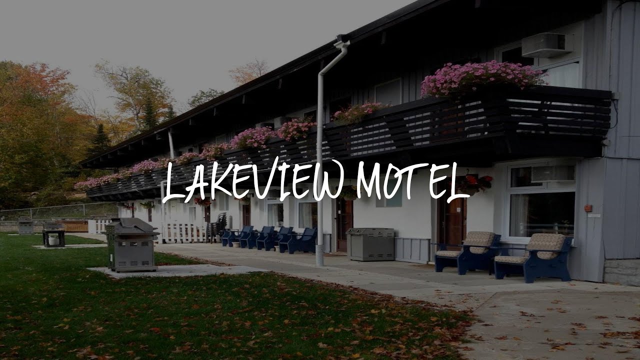 Lakeview Motel Review - Haliburton , Canada