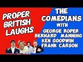 BRITISH COMEDY LEGENDS😂😂 | Bernard Manning, Ken Goodwin, Frank Carson &amp; George Roper | The Comedians
