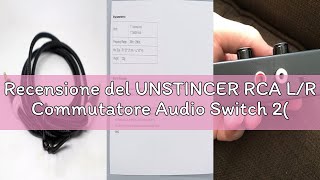 Recensione del UNSTINCER RCA L/R Commutatore Audio Switch 2(1)-In-1(2)-Out, Analog Aux Interruttore