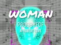 Afrobeat instrumental type beat "WOMAN" @Prodbyfof 2024