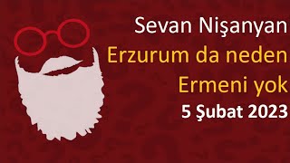 Sevan Nişanyan - Erzurumda Neden Ermeni Yok