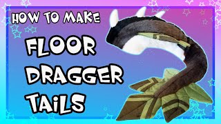[HOW TO MAKE] FLOOR DRAGGING TAILS