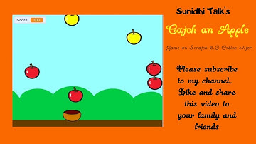 Catch an Apple 2 | Scratch 2.O Online Editor | Game | Kids Coding | Sunidhi Talk