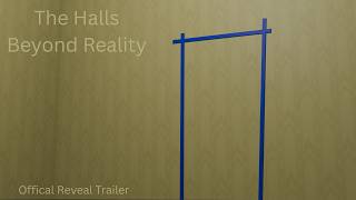 The Halls Beyond Reality | Official Reveal Trailer