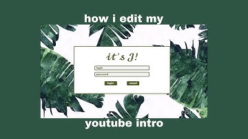 vlogmas #1: how i edit my youtube intro using canva! | Justerini Mabuti