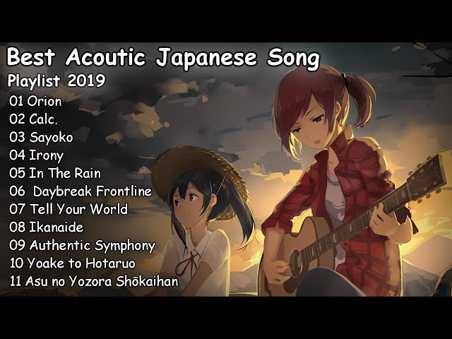 【1 Hour】Best Acoustic Japanese Songs 2019 - Make You Relax and For Sleep class=