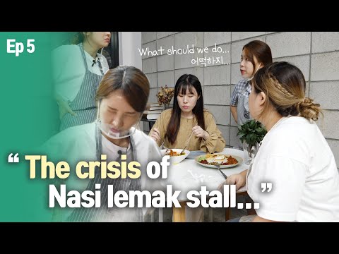 Apa patut <strong>kita</strong> buat? ｜Nasi Lemak Stall in Seoul EP5