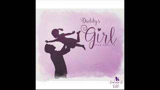 Download Lagu Daddy's Girl - Ayan Khalife | Official Audio MP3