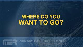 Top CME Conferences for Physicians & Providers | MER December 2026 to July 2027 Schedule