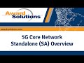 5g core network standalone sa overview  5g training course  award solutions