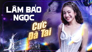 LÂM BẢO NGỌC Và Những Lần Khoe Hightone Cực Đã Tai | Có Nhau Trọn Đời, Quá Khứ Còn Lại Gì (Live)