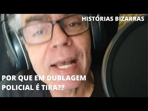 HISTÓRIAS BIZARRAS - POLICIAL = TIRA ... POR QUE??