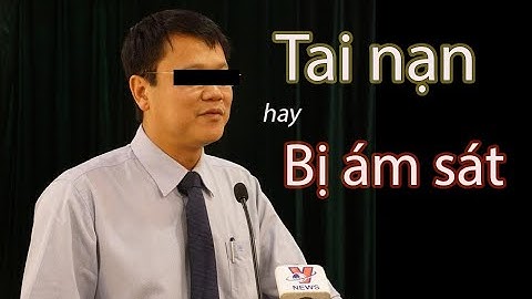 Nguyên nhân cái chết của thứ trưởng LÊ HẢI AN- nghi ngờ bị ám sát ???