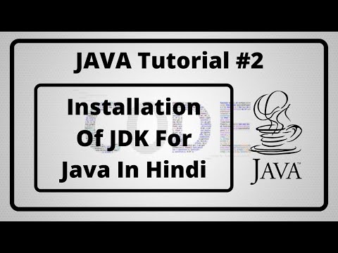 #2:- Installation Of JDK For JAVA In Hindi | JAVA Tutorial In Hindi